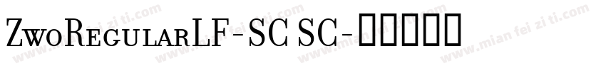ZwoRegularLF-SC SC字体转换